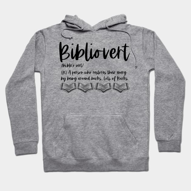 Bibliovert - Bibliophile Definition Book Lover Reader Bookish Bookworm Hoodie by Millusti